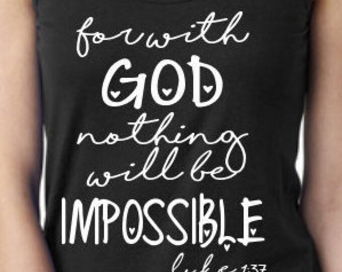 Womens Tank Top With God Nothings Impossible, Racerback Tank, Custom Inspirational Workout Tank, Summer Top, Flowy Cute Next Level Tank Top