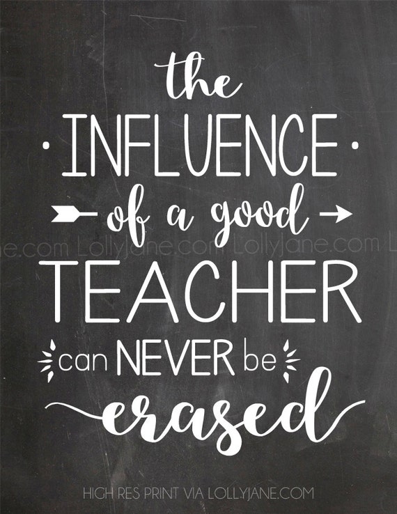 Download The Influence of a Good Teacher can Never Be Erased quote
