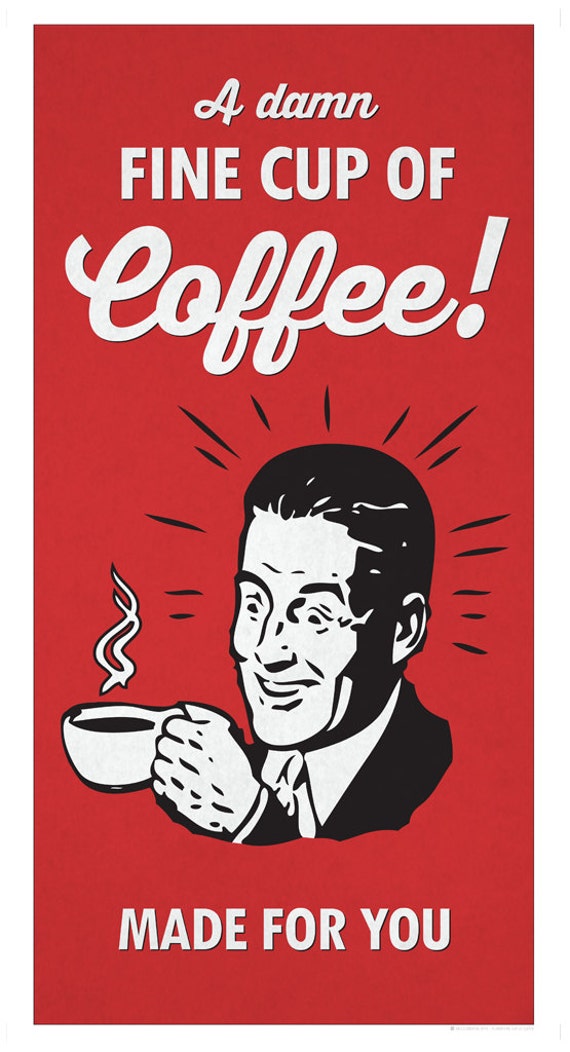 A Damn Fine Cup of Coffee Twin Peaks Poster 10x19 by SaulsCreative