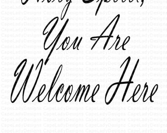 Svg Design Holy Spirit You Are Welcome Here, Zip file with (svg, dxf, png, eps) formats, for cutting machines