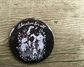 BLACK Liberation For All Pin Vegan Animal Rights