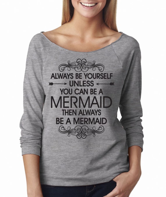 Download Always Be Yourself Unless You Can Be A Mermaid. I'm by ...