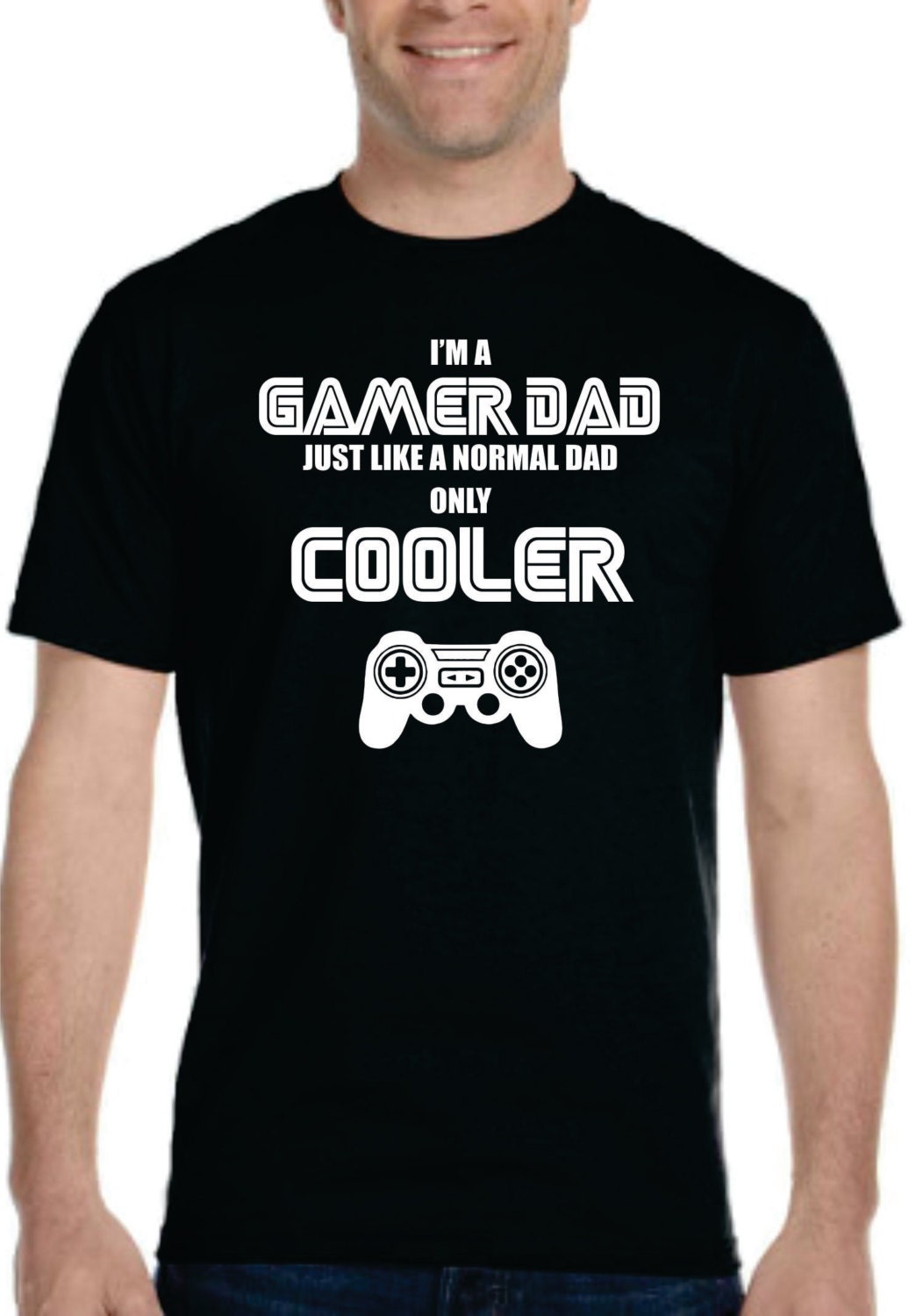 I'm a GAMER DAD just like a normal dad only Cooler. Unique