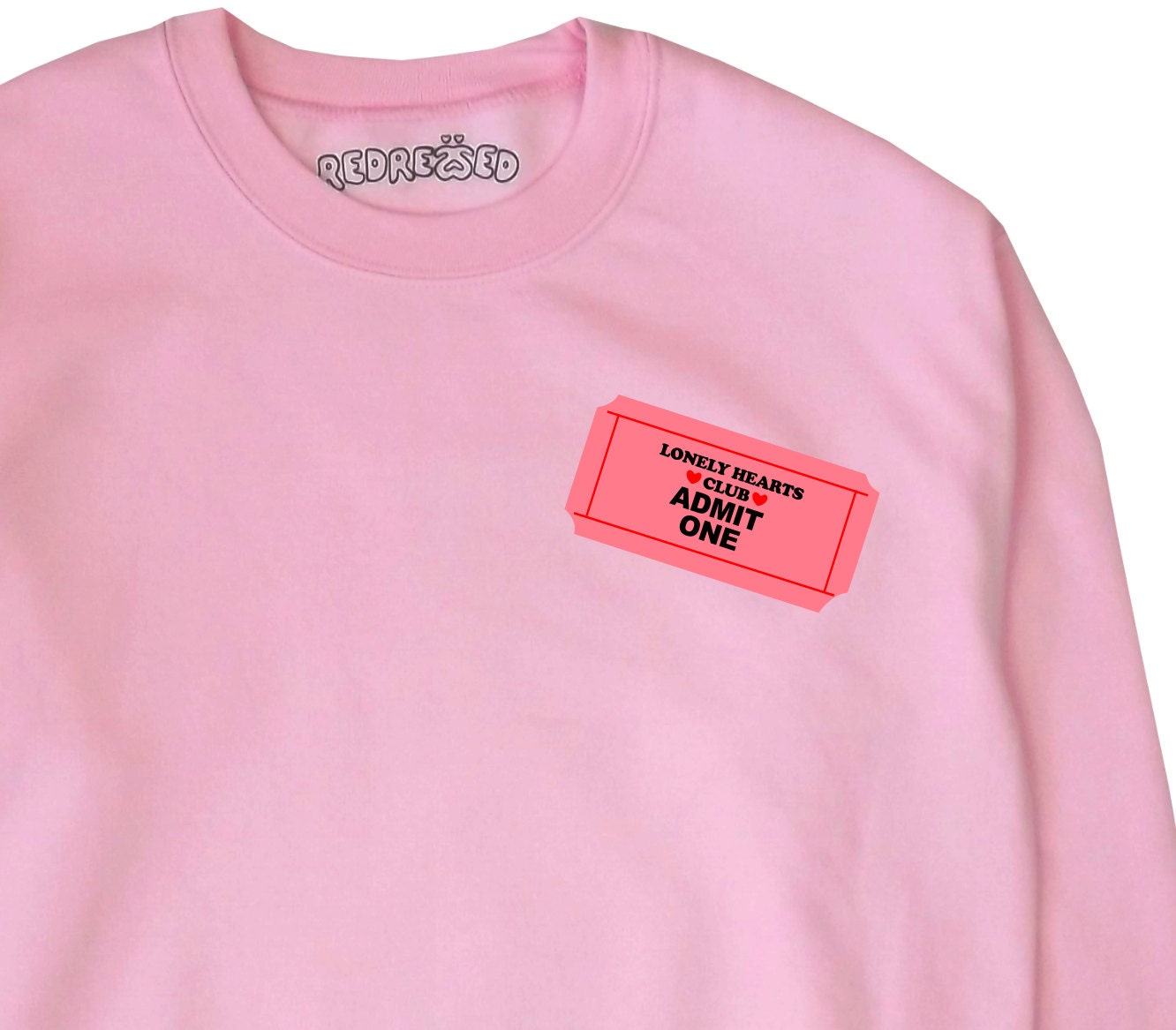 Lonely Hearts Club Admit One Ticket Sweatshirt Sweater