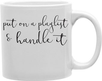 5 Mug Listing: Put On A Playlist & Handle It, They Lived Happily Ever After, You Can't Buy Happiness, Choose Happy, Hashtag
