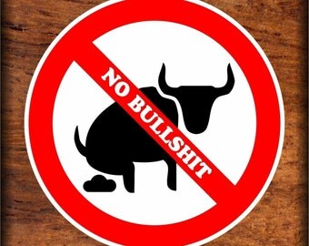 No bullshit sign | Etsy