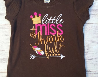 Girl Thanksgiving Shirt, Thanksgiving embroidery shirt, little miss thankful shirt