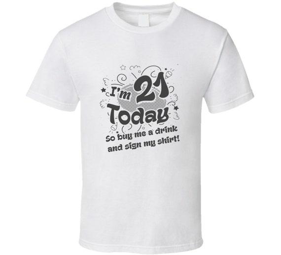 Twenty First Birthday t-shirt. Birthday tshirt for him or her.
