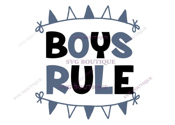 Download Boys Rule SVG Baby Boy SVG Little Boy Vector Cutting File