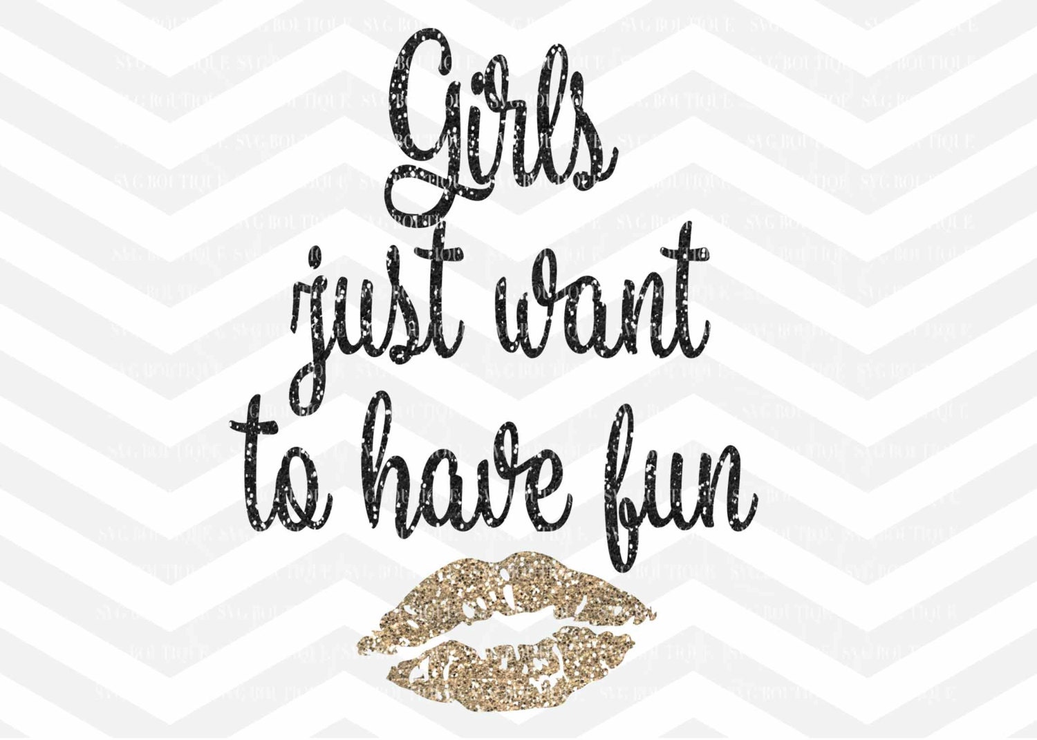 Download Girls Just Want To Have Fun SVG File Baby Girl Cut File