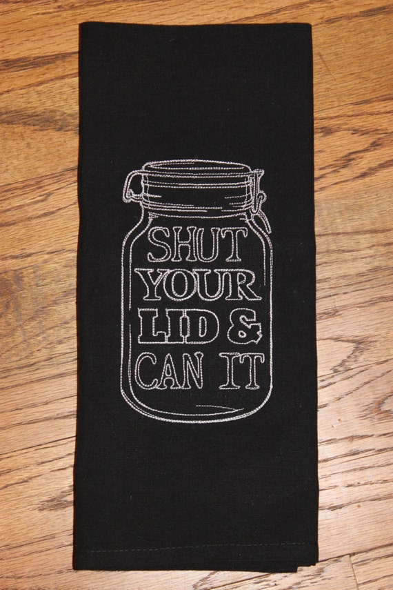 Mason Jar Kitchen Towel Sayings On Mason Jar Kitchen Towel Sayings On