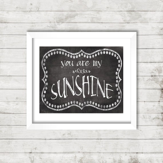 Items similar to You Are My SunshineChalkboard instant digital