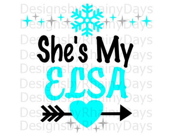 Download Buy 3 get 1 free She's my Elsa cutting file SVG DXF