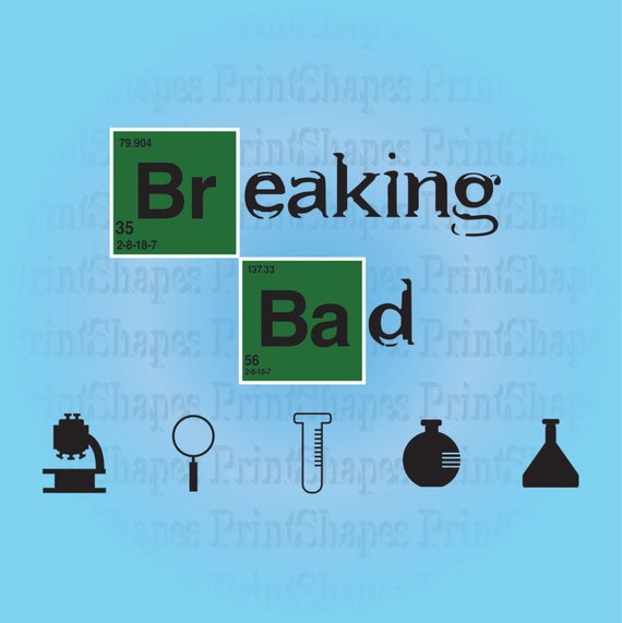 Breaking bad vector instant download file Breaking by PrintShapes