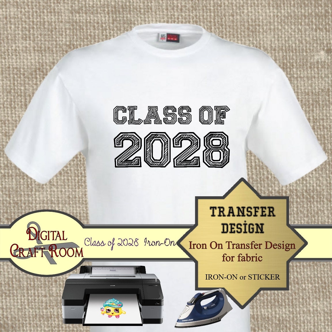 Class of 2028 Iron On Transfer Printable DIY by DigitalCraftRoom