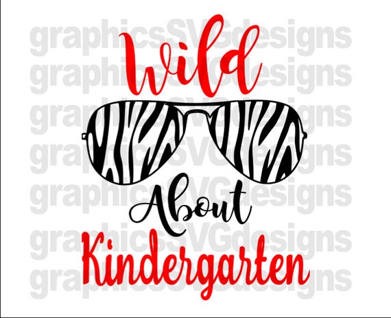 Download Wild About Kindergarten SVG File For Cricut and Cameo Cutting