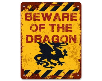 Beware of the Dragon | Metal Sign | Vintage Effect