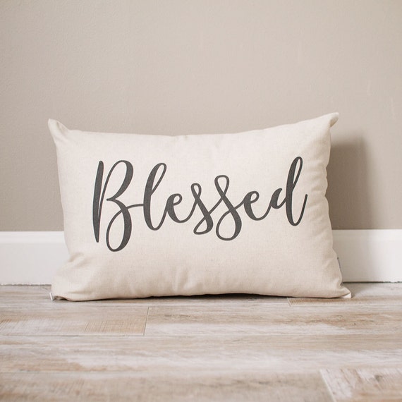 Blessed Pillow Custom Pillow Throw Pillow Rustic Decor