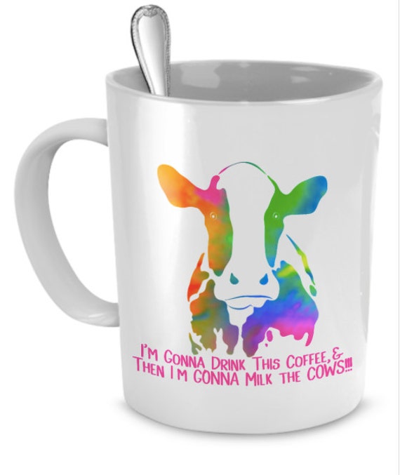 Cow Mug Funny Cow Mug Milk Cow Mug Dairy Cow Mug Farmer