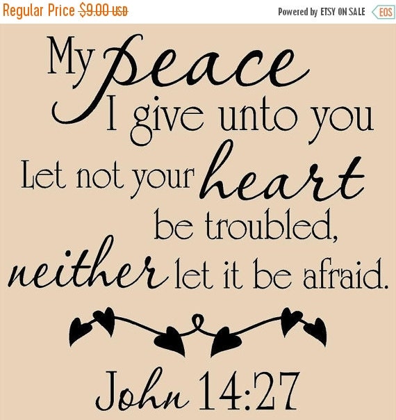 ON SALE My peace I give unto you let not your heart be troubled ...