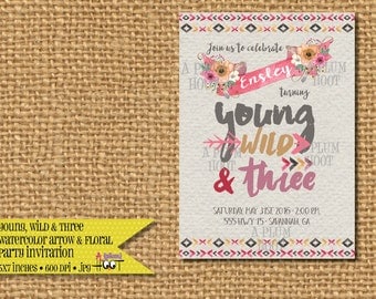 Young, Wild and Three Watercolor Arrow Invitation (Personalized, DIY, 5X7 Printable)
