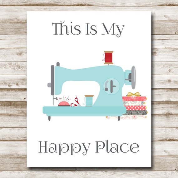 Download This Is My Happy Place Printable Craft Room Art Sewing Print