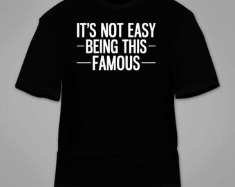 not famous shirt