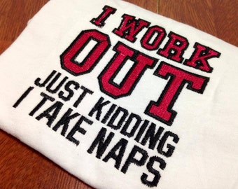 i work out tshirt