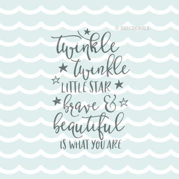 Download Twinkle Twinkle Little Star SVG Vector file. Cricut Explore