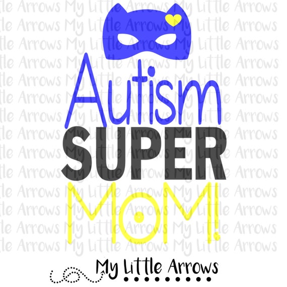 Download Autism super mom SVG DXF EPS png Files for Cutting Machines