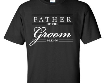 father of the groom t shirt