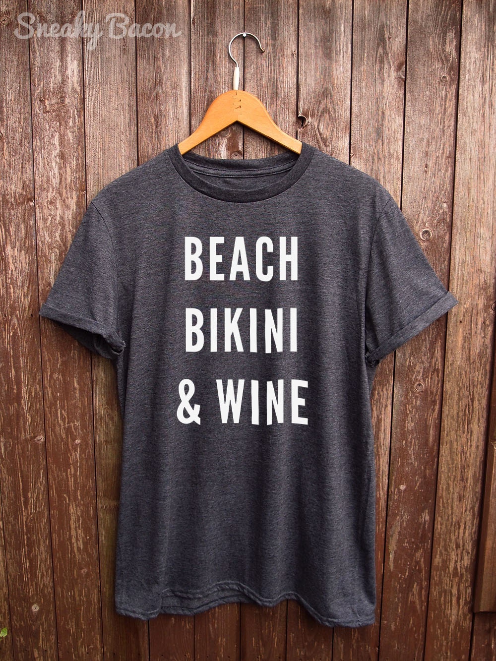 Funny Women's T-Shirt Beach Bikini & Wine Great Gift