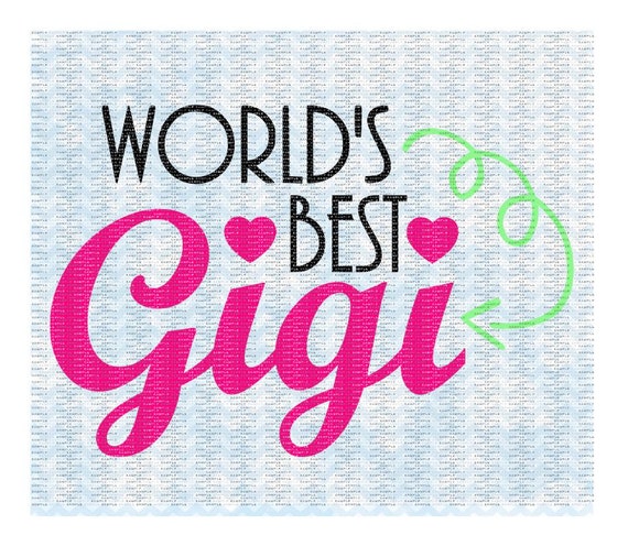 Free Free 254 Best Gigi Ever Svg Free SVG PNG EPS DXF File
