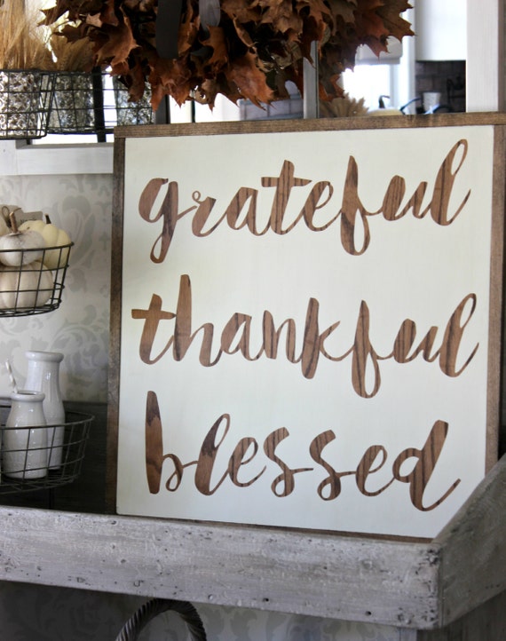 Download Grateful Thankful Blessed 26 x 26 Wood Sign