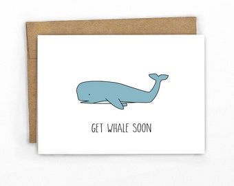 Get Well Soon Card ~ Get Whale Soon Pun By Cypress Card Co.