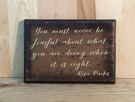 Rosa Parks wood sign quote inspirational quote wood sign