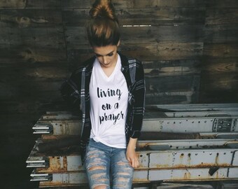 Living on a Prayer Boutique Style Soft Slub Tee, V-Neck Tee, Crew Tee, Bon Jovi