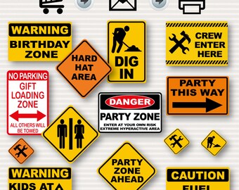 Construction Birthday Party Signs, Party Signs, Construction Party Theme, Caution Signs, Danger Signs, Road Signs, Birthday Instant download