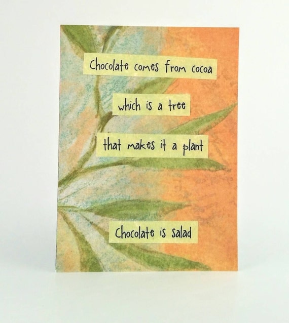 Quote 'Chocolate comes from cocoa by InnerCathedral