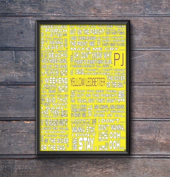 Yellow Ledbetter Pearl Jam Lyric Typography poster by JBRPosters