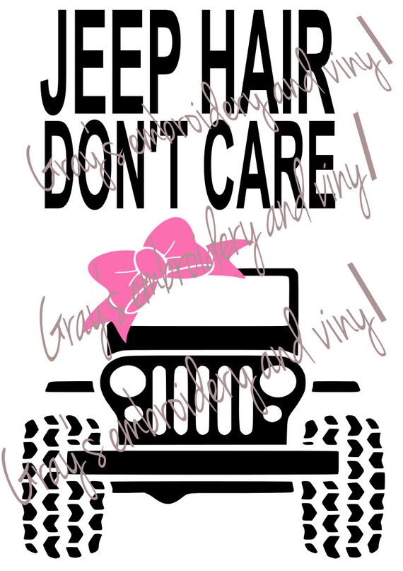 jeep hair don't care svg dxf by Ashleydesigns12218 on Etsy