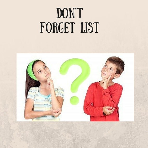 Don't Forget List
