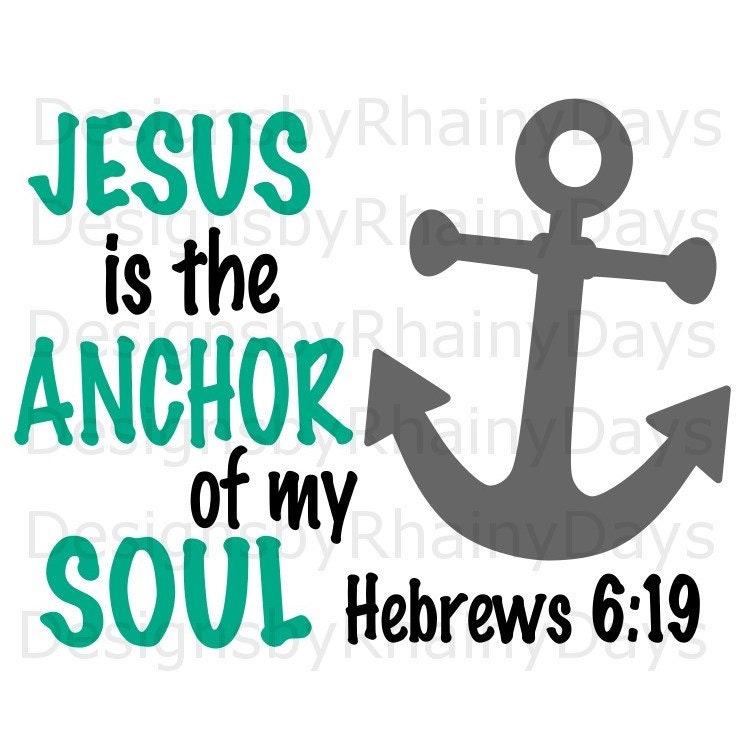 verse anchor hope an about being bible Buy of the is soul, my 1 3 anchor get Hebrews free! Jesus