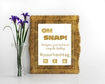 Instagram wedding sign Hashtag wedding sign wedding instagram hashtag sign wedding hashtag sign Oh snap! social media sign oh snap sign