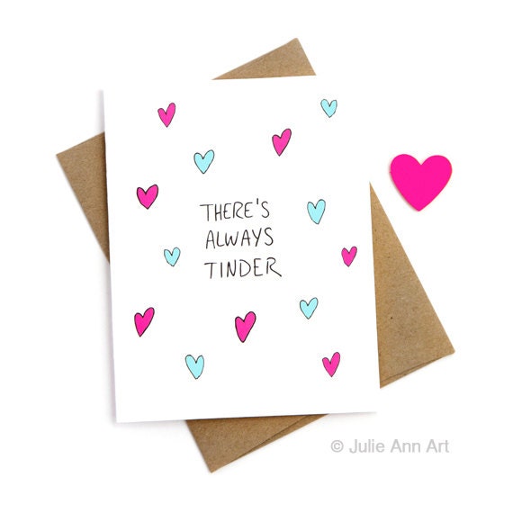 Single Awareness Day - Galentine Card - Anti Valentine Card - Breakup Card - Always Tinder