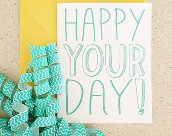 Happy Day After Your Birthday Greeting Card