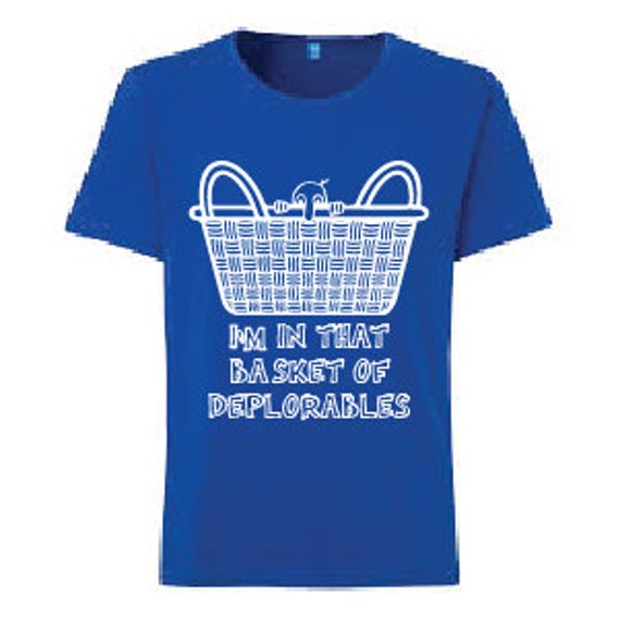 basket of deplorables t shirt