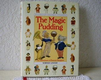 The Magic Pudding Book of Australian Children's Classics, Hardcover with DJ, 1990 Edition.