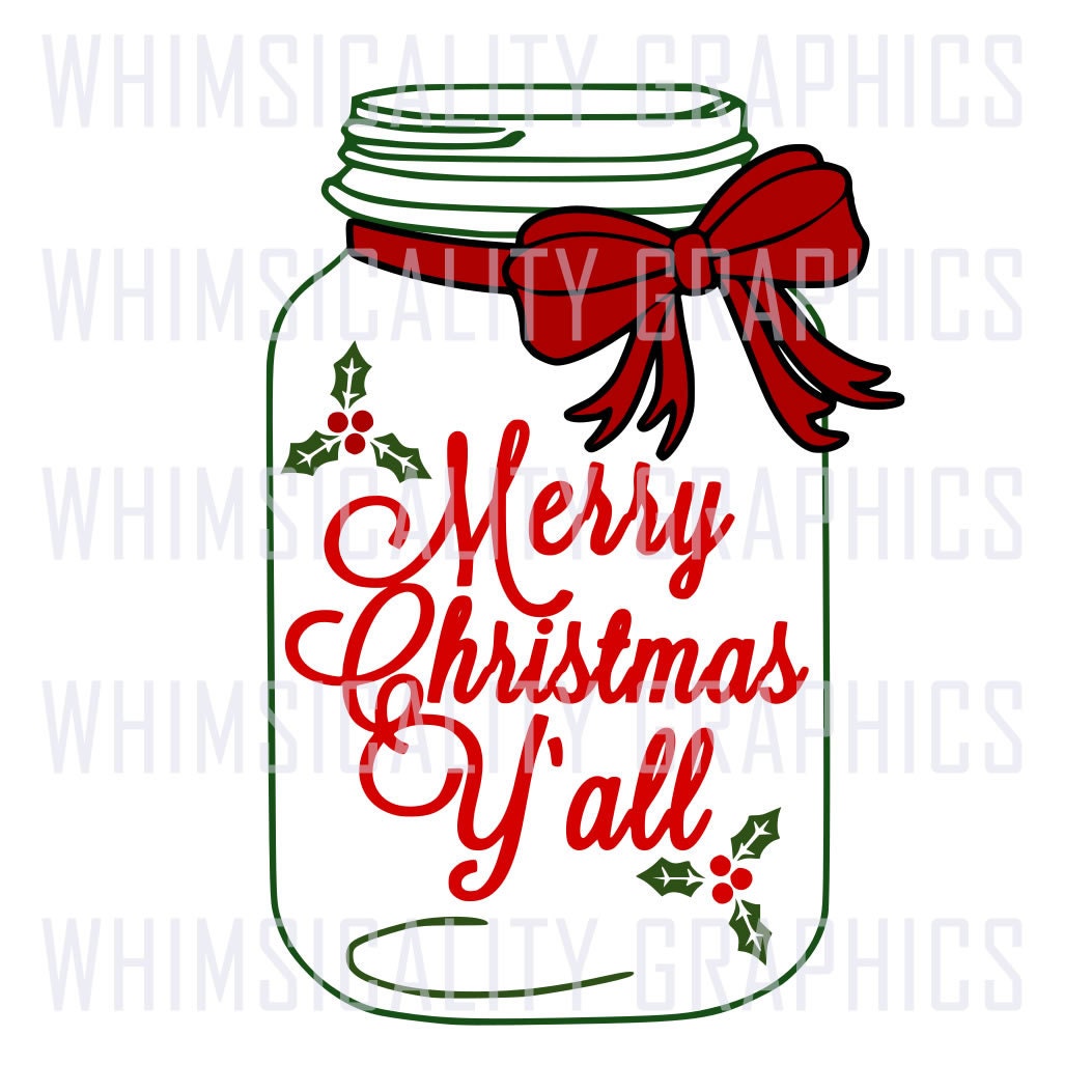 Download Digital File Merry Christmas Y'all MasonJar with svg