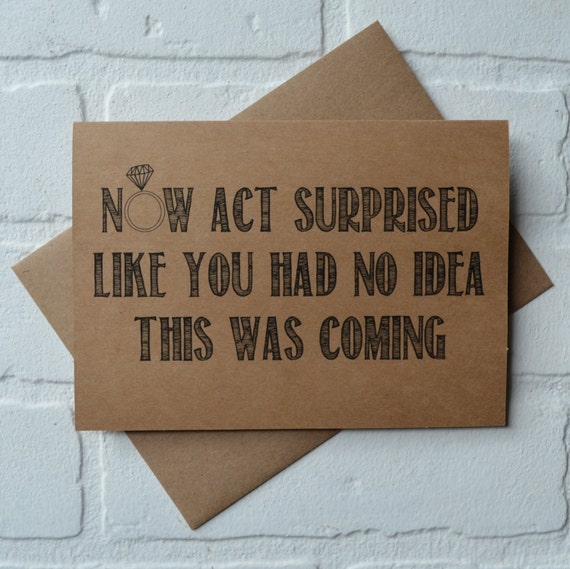 Now ACT SURPRISED like you had no idea MAID of honor card funny bridal party card will you be my bridesmaid card act surprised proposal card